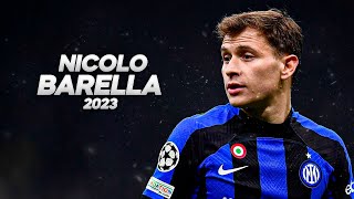 Nicolò Barella - Full Season Show - 2023ᴴᴰ