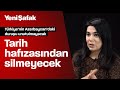 Türkiye’nin Azerbaycan’daki duruşunu tarih asla hafızasından silmeyecek