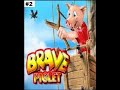 Brave Piglet Pc game ( Part 2 ) full game