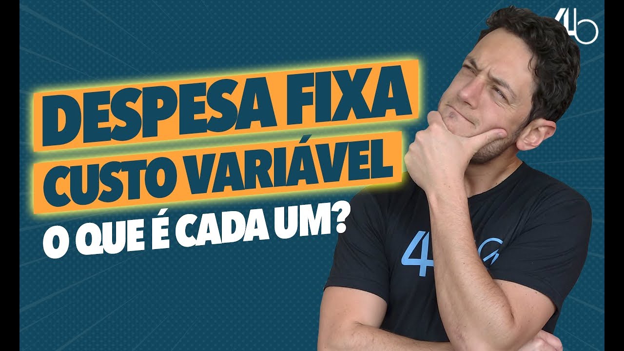 Qual a diferença entre Despesa Fixa e Custo Variável?