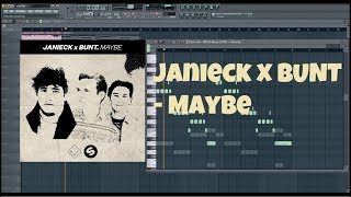 Janieck x BUNT - Maybe Drop Remake Fl studio +FLP