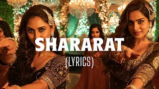 ‎SHARARAT (Lyrics)- Dhurandhar by Madhubanti Bagchi, Jasmine Sandlas| Shashwat Sachdev |Jiwan Rijal