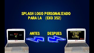 Splash Logo Personalizado En Netbook Exo 352