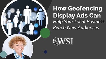 How Geofencing Display Ads Can Help Your Local Business Reach New Audiences