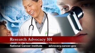 Research Advocacy 101: How to Become a Research Advocate at NCI