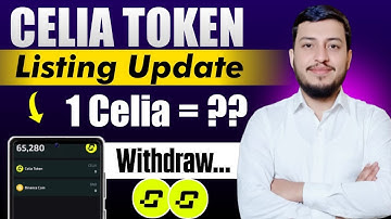 Celia App listing and withdraw update || Celia app mainet checklist