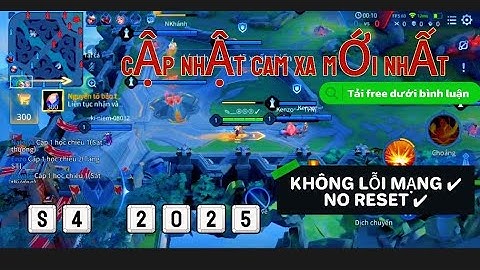 Cài Mod Cam Xa Liên Quân Miễn Phí Mới Nhất Mùa 4 2025 Không Lỗi Mạng | Update Ngày 22/10/2025