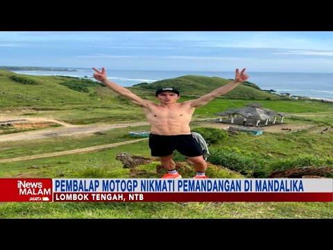 Pembalap MotoGP Pamer Keindahan Sirkuit Mandalika, Lombok #iNewsMalam 09/02