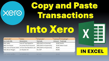 Copy and Paste Xero Transactions and then Import into Xero