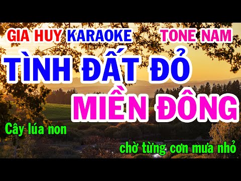 Karaoke Tình Đất Đỏ Miền Đông - Karaoke Tình Đất Đỏ Miền Đông  Tone Nam  Nhạc Sống  gia huy karaoke