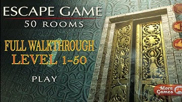 Escape Game 50 Rooms 1 - Full Walkthrough