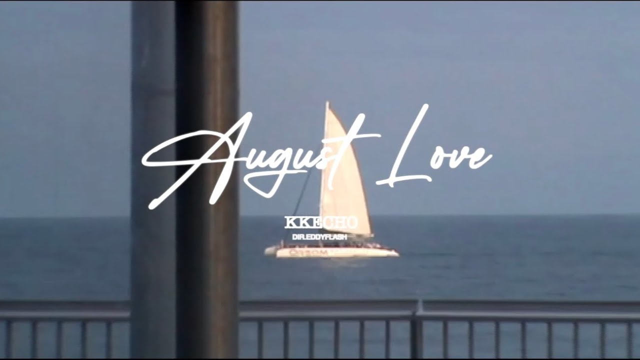 【8月】こはゅぎLove ꕀ️꙳^⑉・-・⑉^ August Love（八月爱）-KKECHO(Official Music Video) - YouTube