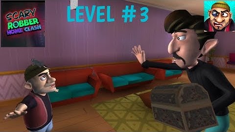SCARY Robber Home Clash Level : #3 Nacho Usual Heist!