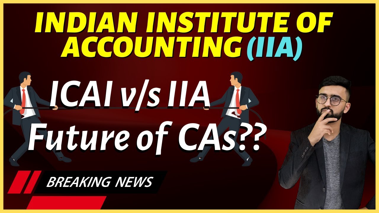 Establishment of Indian Institute of Accounting (IIA) - Competition for Chartered Accountants ||