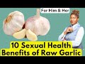 10 sexual health benefits of raw garlic  better performance