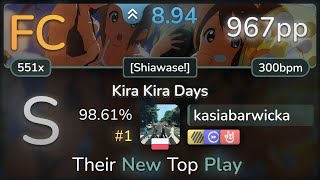 8.9⭐ kasiabarwicka | HO-KAGO TEA TIME - Kira Kira Days [Shiawase!]  HDDTHR 98.61% (#1 967pp FC)