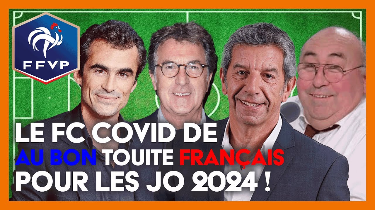 Le FC COVID d'Au Bon Touite Français pour les JO 2024 !