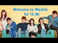 Welcome to waikiki ep10b