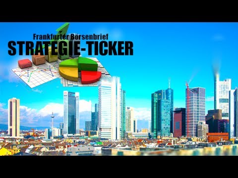 07 17 Videoticker Frankfurter Borsenbrief Youtube