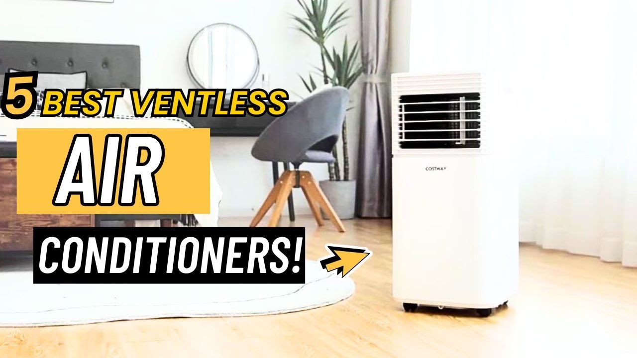 Top 5 Best Ventless Air Conditioner 2025!🔥🔥 👍 - YouTube