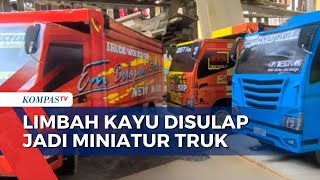 Warga Magelang Sulap Limbah Kayu Jadi Miniatur Truk, Laris hingga ke Kalimantan | SAPA SIANG