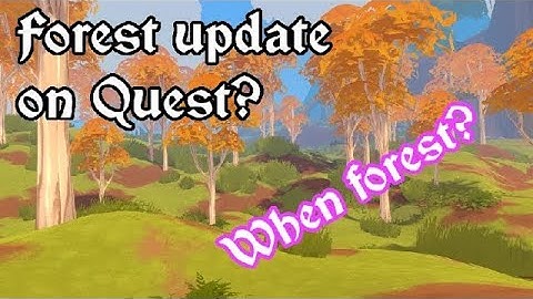 Forest Update on Quest - A Township Tale
