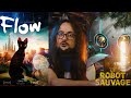 FLOW VS Le Robot Sauvage ! Double Critique spéciales ANIMATION - Benzaie TV