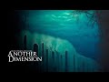 Another Dimension (2 Hours of Lovecraftian Dark Ambient)