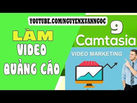 Hướng dẫn Camtasia 9 - Cách làm video quảng cáo sản phẩm bằng Camtasia 9
