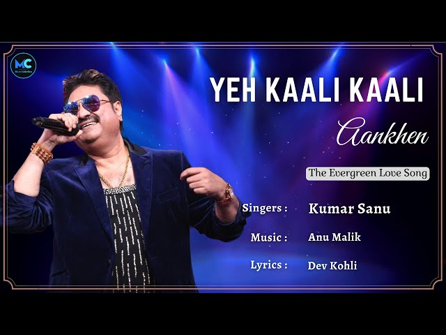 Ye Kaali Kaali Aankhen (Lyrics) - Kumar Sanu | Shahrukh Khan, Kajol | Baazigar | 90's Hit Love Songs