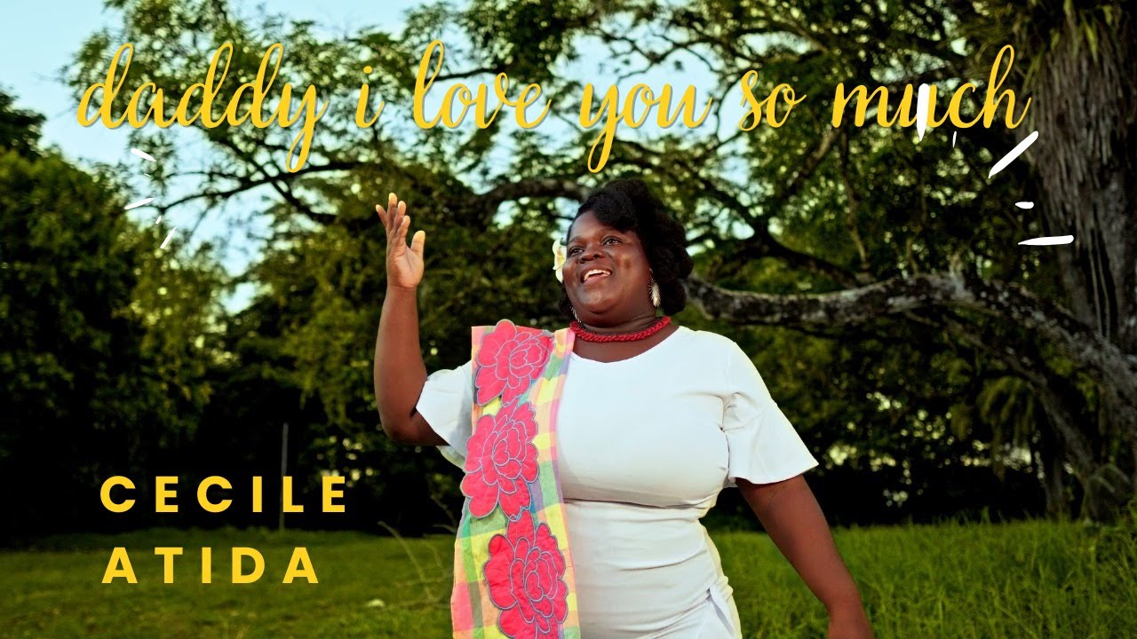 Cecile Atida Daddy I Love You so Much