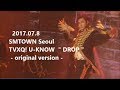 [윤호FANCAM]TVXQ SMTユノ DROP original version YUNHO SEOUL