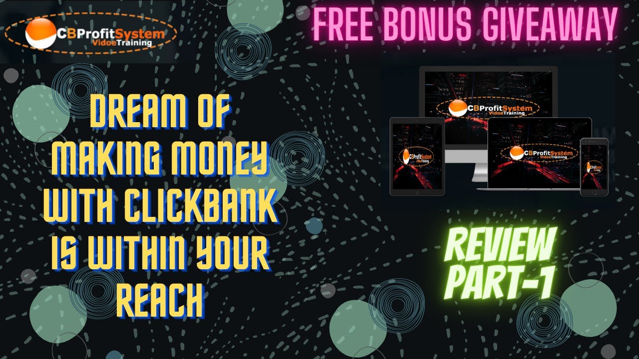 CLICK BANK PROFIT SYSTEM REVIEW PART -1| DREAM OF MAKING MONEY WITH CLICK BANK IS WITHIN YOUR REACH