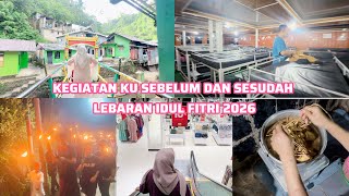 Kegiatan Ku Sebelum Dan Sesudah Lebaran Idul Fitri 2026