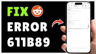 How to Fix Reddit Error 611b89 | Reddit Error Code 611b89 (2026)