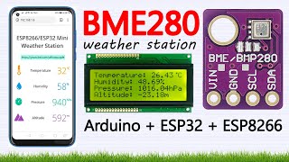 Create A Simple Weather Station With BME280 Arduino + LCD + ESP32 + ESP8266 | Web Server with BME280