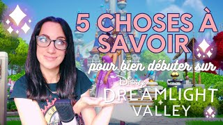 5 choses à savoir pour débuter sur Disney Dreamlight Valley ! ✨