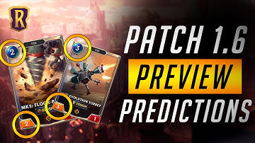 Patch 1.6 Preview Predictions | Legends of Runeterra