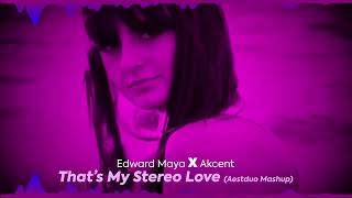 Download Lagu Edward Maya x Akcent - That's My Stereo Love (Aestduo Mashup) MP3 Download Lagu Edward Maya x Akcent - That's My Stereo Love (Aestduo Mashup) MP3