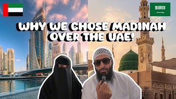 Why We Chose to Live in Madinah Instead of the UAE  from America 🇺🇸