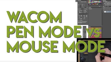 Wacom tablet Pen mode vs. Mouse mode.