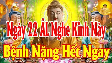 Đêm Ngày 22 ÂLAi Mở KinhNày1Chút MayMắnVôCùng TaiQuaNạn KhỏiGiaĐạo BìnhAn TIỀNBẠCVÙVÙ ĐẾNNhưNước