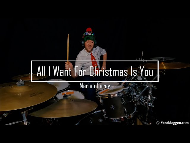 All I Want For Christmas Is You - Mariah Carey - Drum Cover | Yentl Doggen Drums
