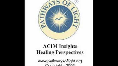 ACIM Insights - Lesson 143 - Pathways of Light