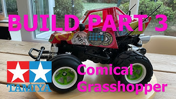 TAMIYA Build Part 3 | Pumped Comical Grasshopper