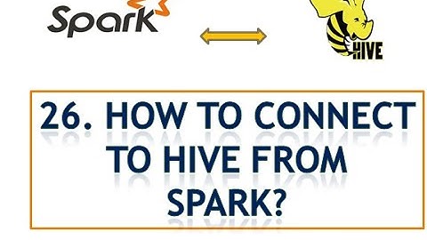 26. How to create Hive table from Spark?