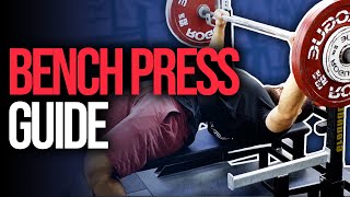 THE BENCH PRESS GUIDE FOR POWERLIFTERS