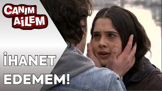 Şimdi İhanet Eden Benim Canım Ailem