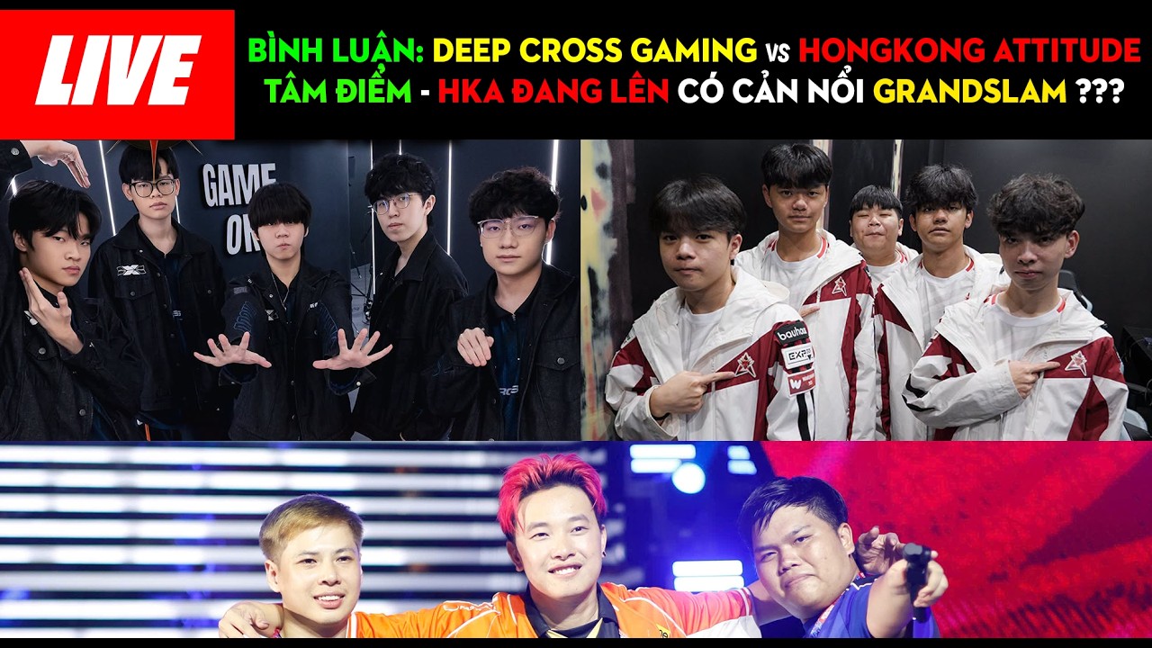 🔴TÂM ĐIỂM GCS 2026: DEEP CROSS GAMING vs ANK GAMING - TAO Cân Tất DCG ???