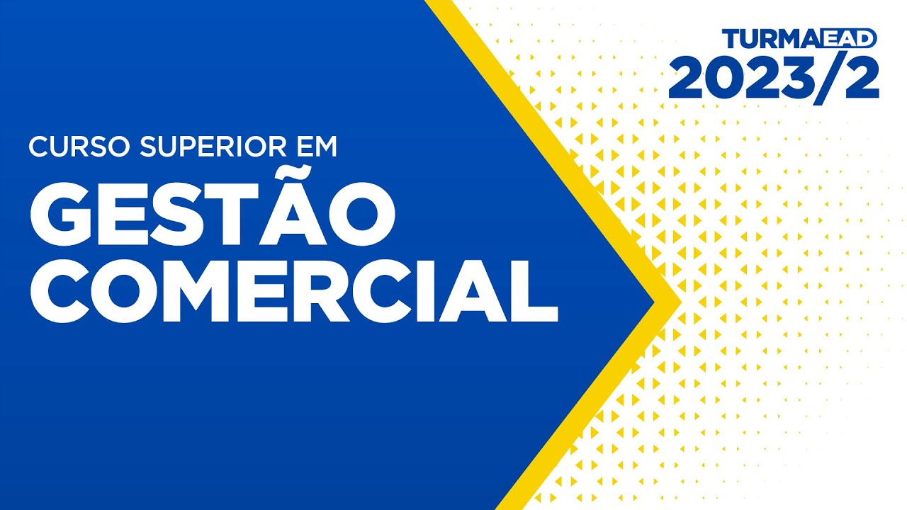 Curso Superior em Gestão Comercial - Turma 2023/2